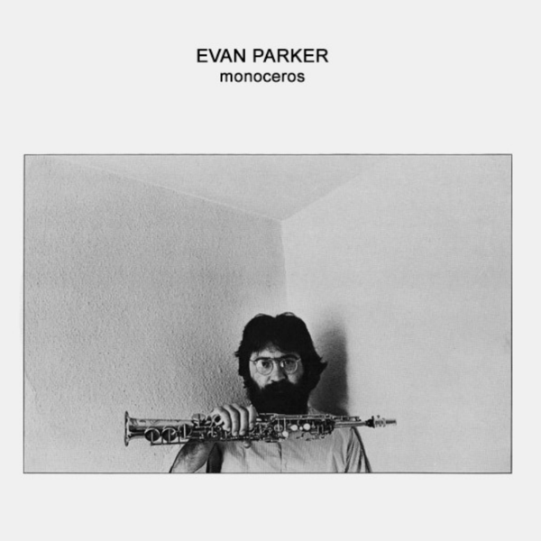 Evan Parker - Monoceros